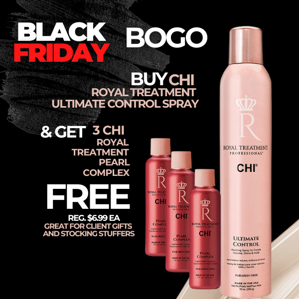 BLACK FRIDAY CHI ROYAL TREATMENT BOGO