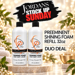 STOCK UP SUNDAY PREEMINENT SHINING FOAM 2 FOR $40 DEAL